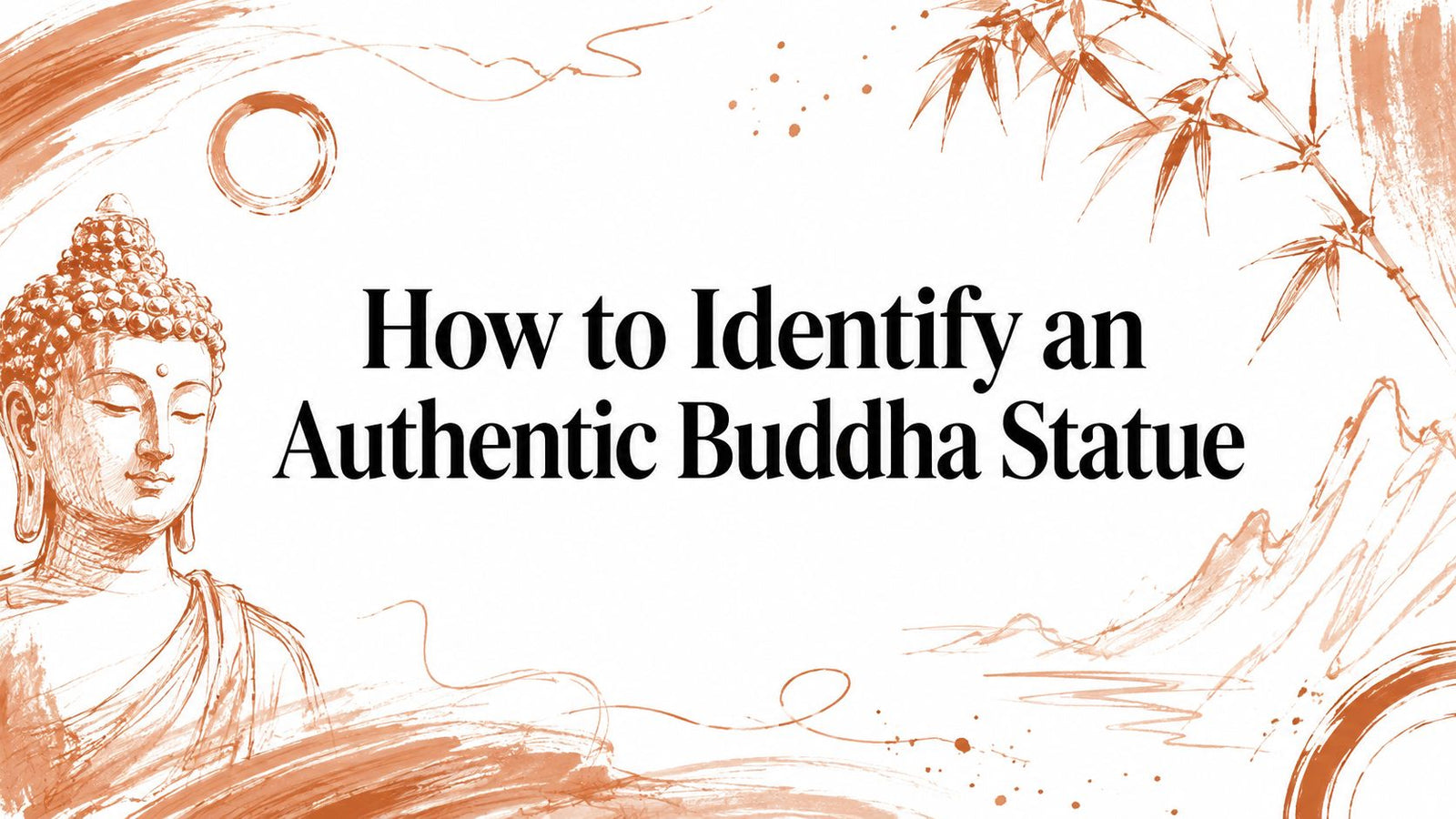 How to Identify an Authentic Buddha Statue