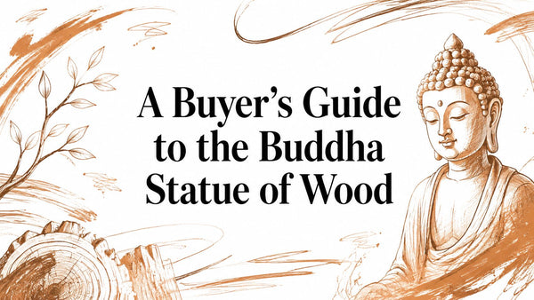 A Buyer's Guide to the Buddha Statue of Wood