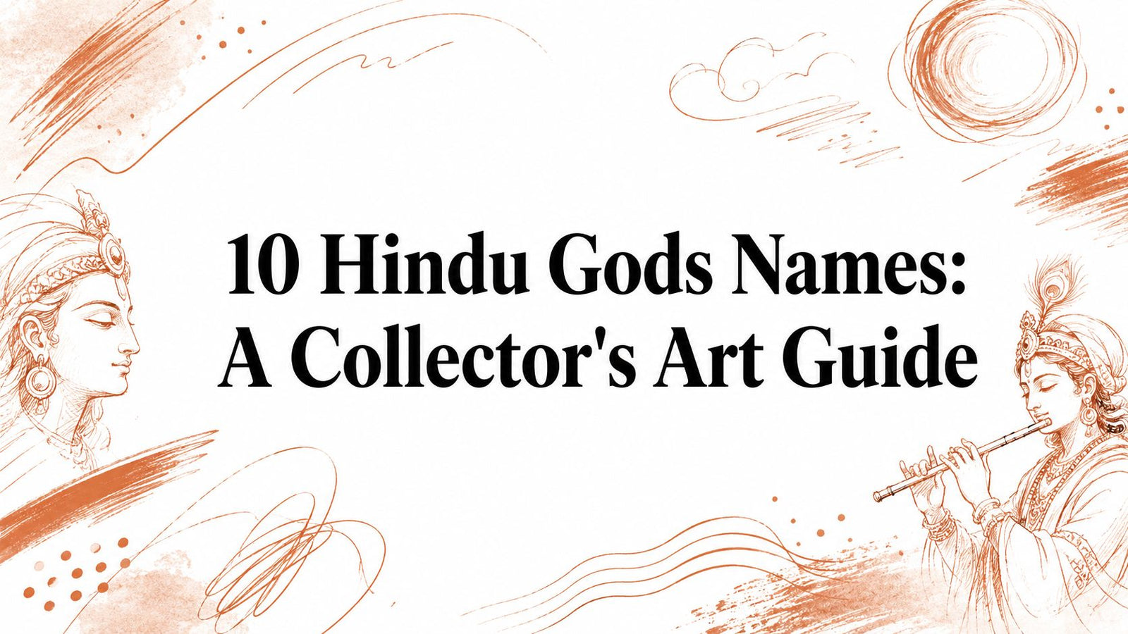 10 Hindu Gods Names: A Collector's Art Guide