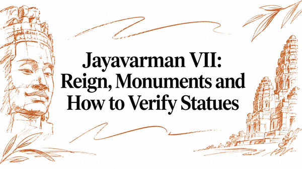 Jayavarman VII: Reign, Monuments and How to Verify Statues
