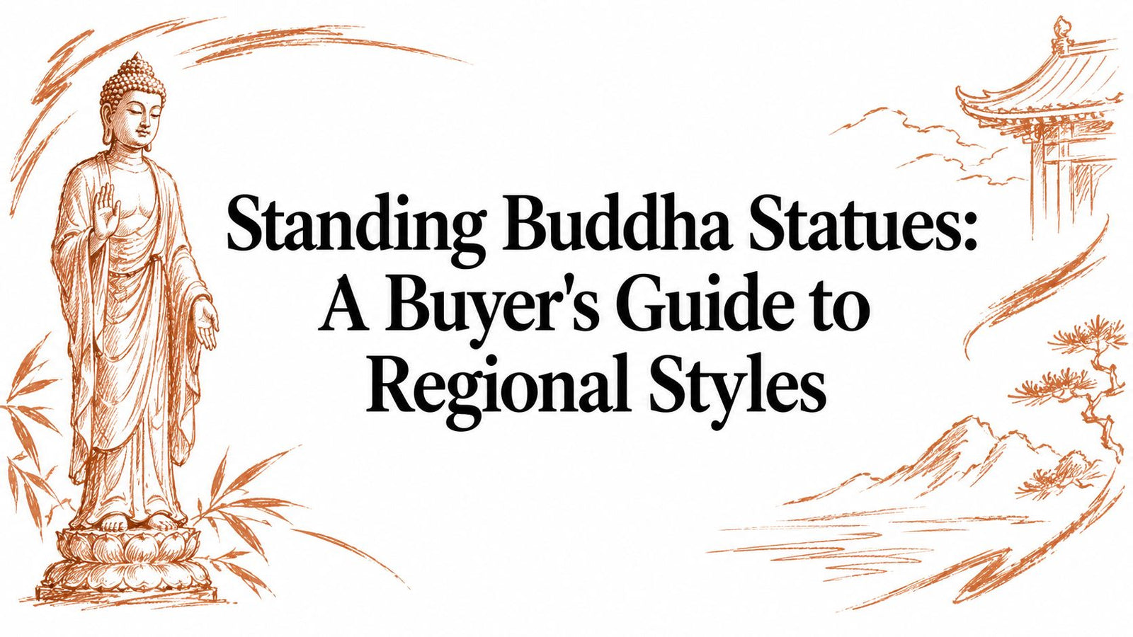 Standing Buddha Statues: A Buyer's Guide to Regional Styles